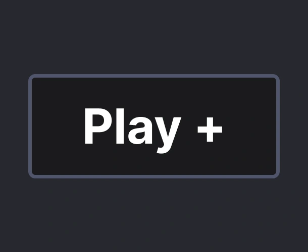 Play +