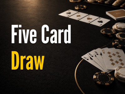 Five Card Draw